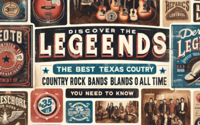 Discover the Legends: The Best Texas Country Rock Bands of All Time You Need to Know