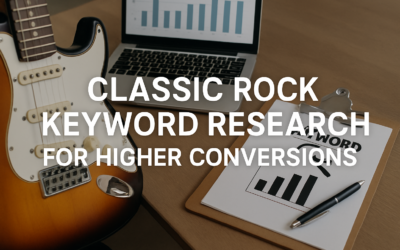 Classic Rock Keyword Research For Higher Conversions